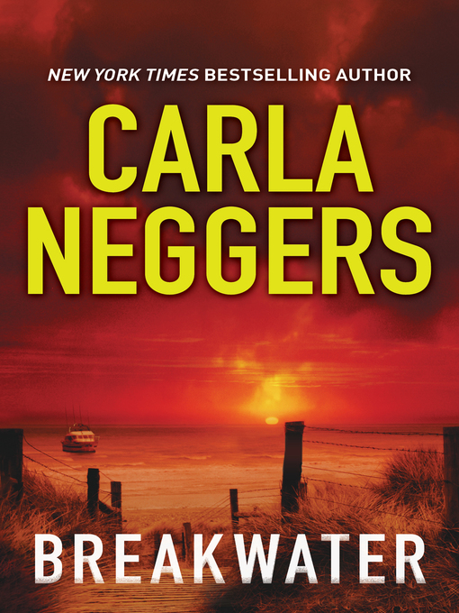 Title details for Breakwater by Carla Neggers - Available